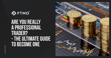 Are you really a Professional Trader? - The ultimate guide to become one
