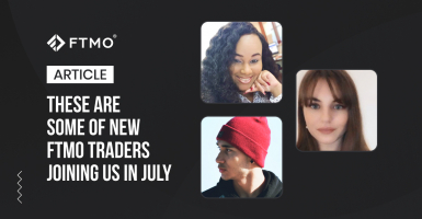 These are some of new FTMO Traders joining us in July