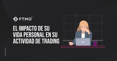 El impacto de su vida personal en su actividad de trading