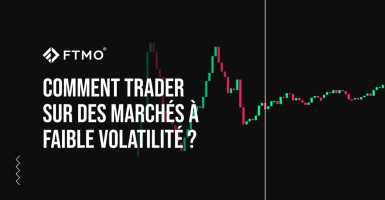 Comment trader sur des marchés à faible volatilité ?