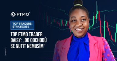 TOP FTMO Trader Daisy: „Do obchodů se nutit nemusím”