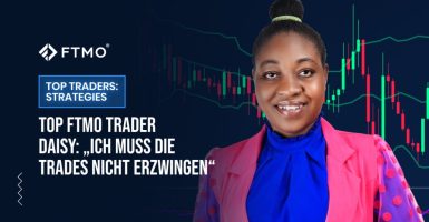 TOP FTMO Trader Daisy: „Ich muss die Trades nicht erzwingen“