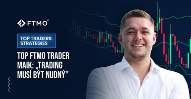 Top FTMO Trader Maik: „Trading musí být nudný”