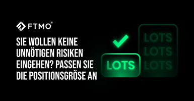 Sie wollen keine unnötigen Risiken eingehen? Passen Sie die Positionsgröße an