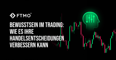 Bewusstsein im Trading: Wie es Ihre Handelsentscheidungen verbessern kann