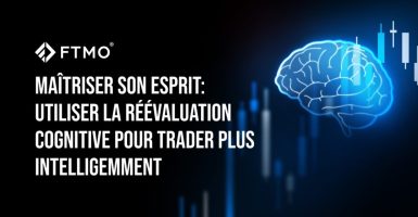 Maîtriser son esprit : Utiliser la réévaluation cognitive pour trader plus intelligemment