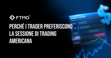 Perché i trader preferiscono la sessione di trading americana IT